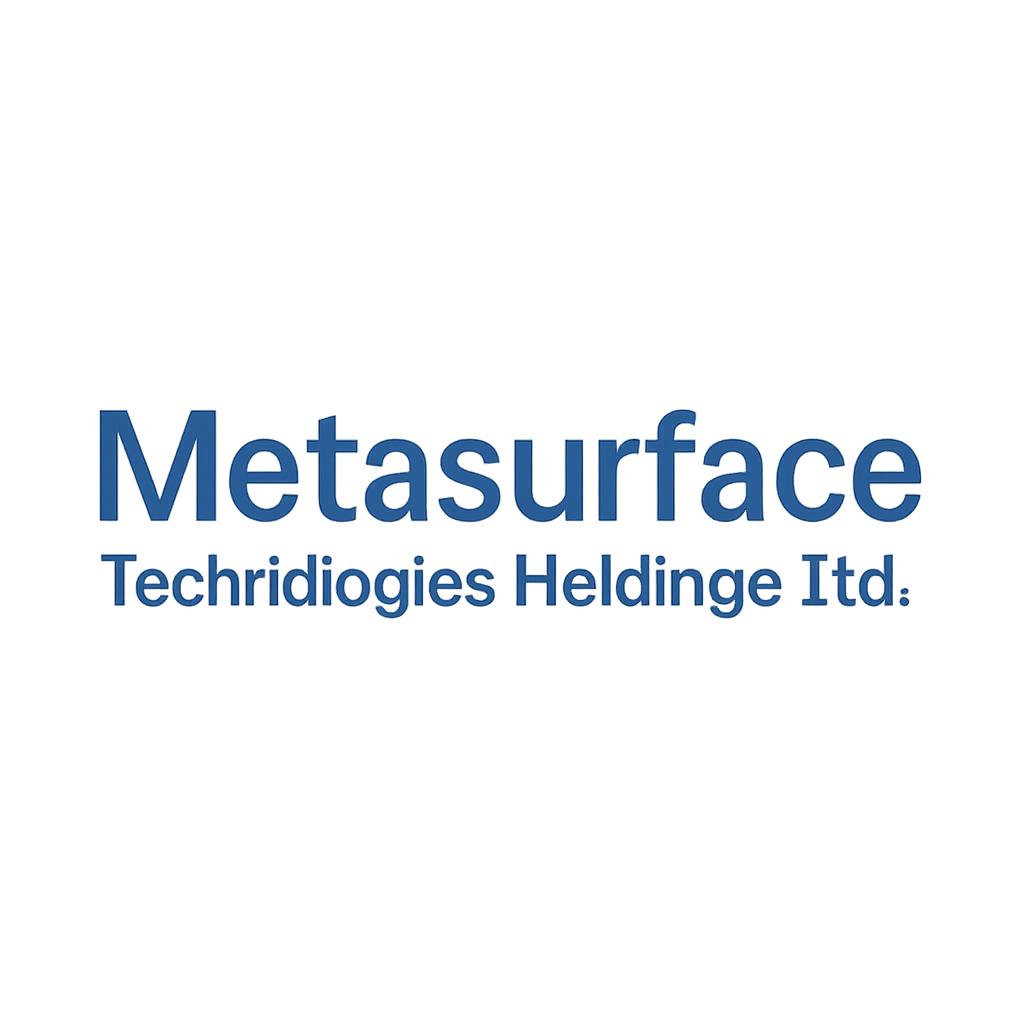 Metasurface Technologies Holdings Ltd.