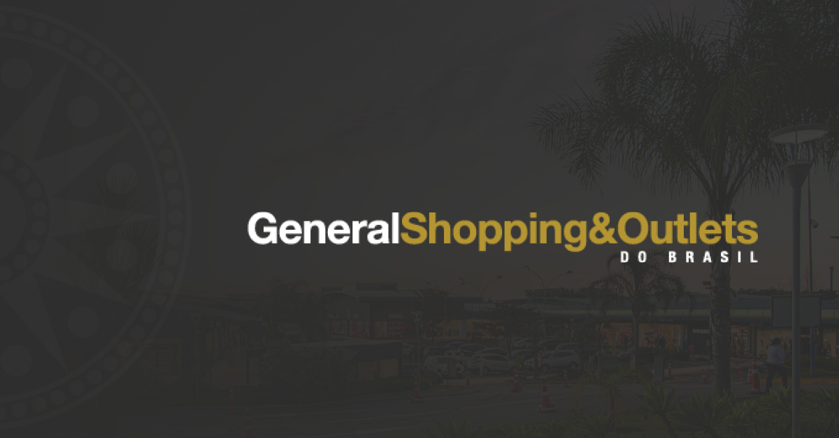 GENERAL SHOPPING E OUTLETS DO BRASIL BRASIL S.A.